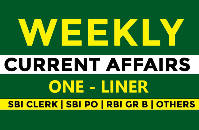 Weekly One Liner Current Affairs| 31st Aug to 06th Sep