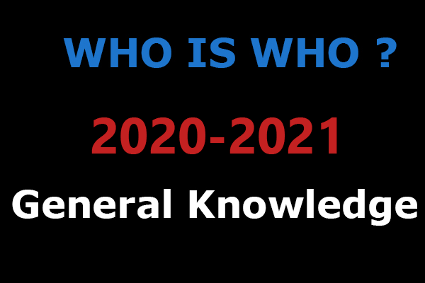 India Who is Who General Knowledge 2021