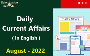 August-Current-Affairs-in-English-2022